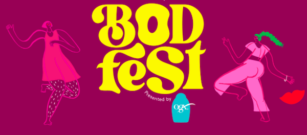 The ultimate girl’s day out at BODfest mini festival of self-love could be yours