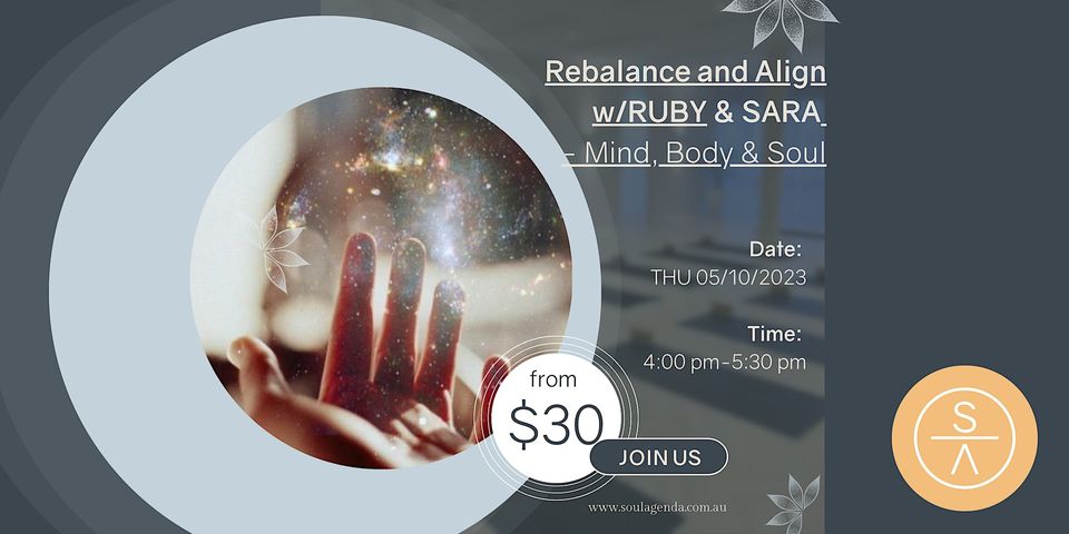 Rebalance and Align - Mind, body & Soul w- Ruby & Sara