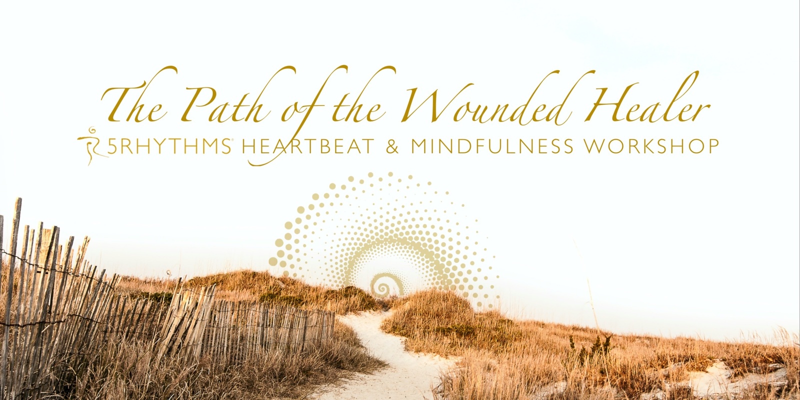 The Path of the Wounded Healer ~ A 5Rhythms Heartbeat & Mindfulness Workshop with Lucia Horan (USA)