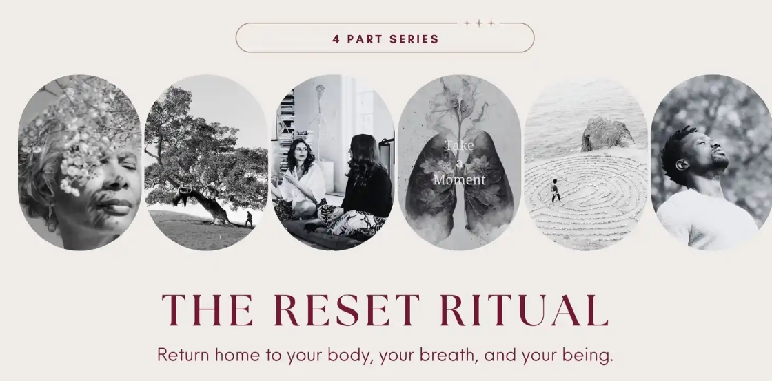 The Reset Ritual: A Four-Part Monthly Online Journey of Renewal
