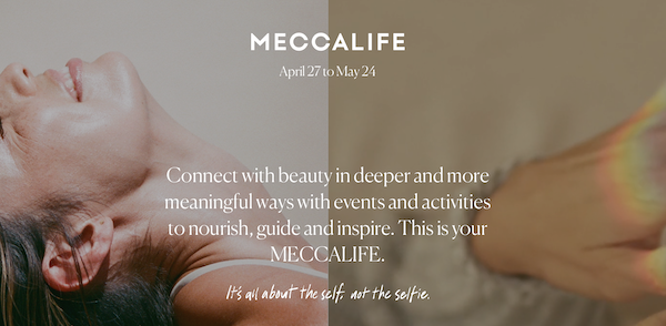Mecca announce ‘Mecca Life’, an event series focussing on beauty and wellness 