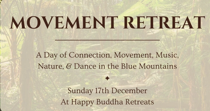 Movement Retreat ~ A Day of Connection, Movement, Nature & Dance in the Blue Mountains