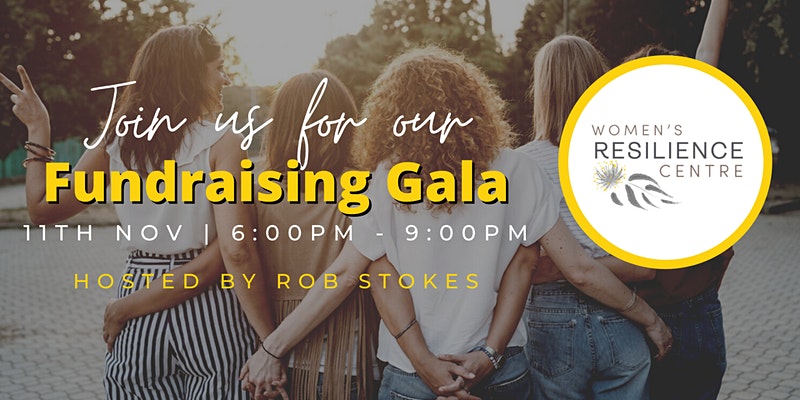 The Women's Resilience Centre - Fundraising Gala