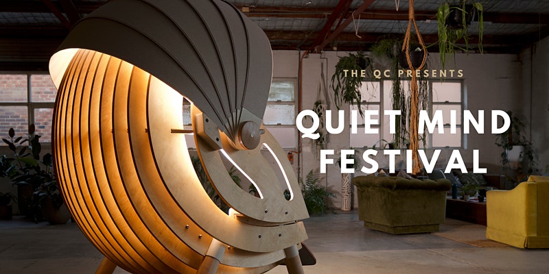 Quiet Mind Festival