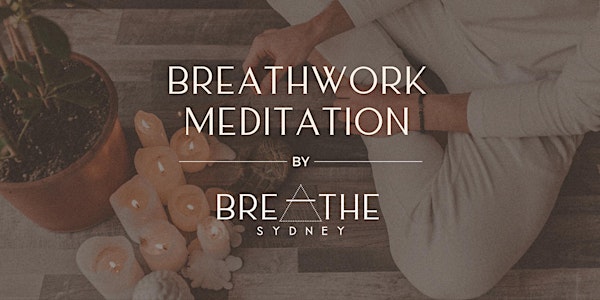 Breathwork and Meditation by Breathe Sydney
