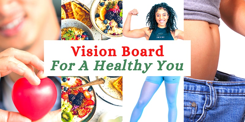 How To Create A Vision Board For A Healthy You (SYD)