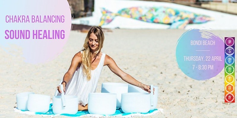 Chakra Balancing Sound Healing - Bondi Beach