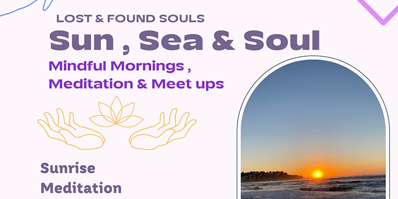 Sun , Sea & Soul