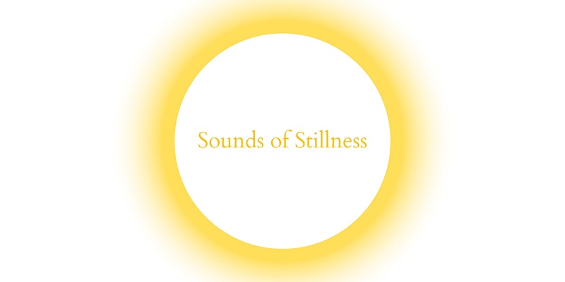 Sounds of Stillness